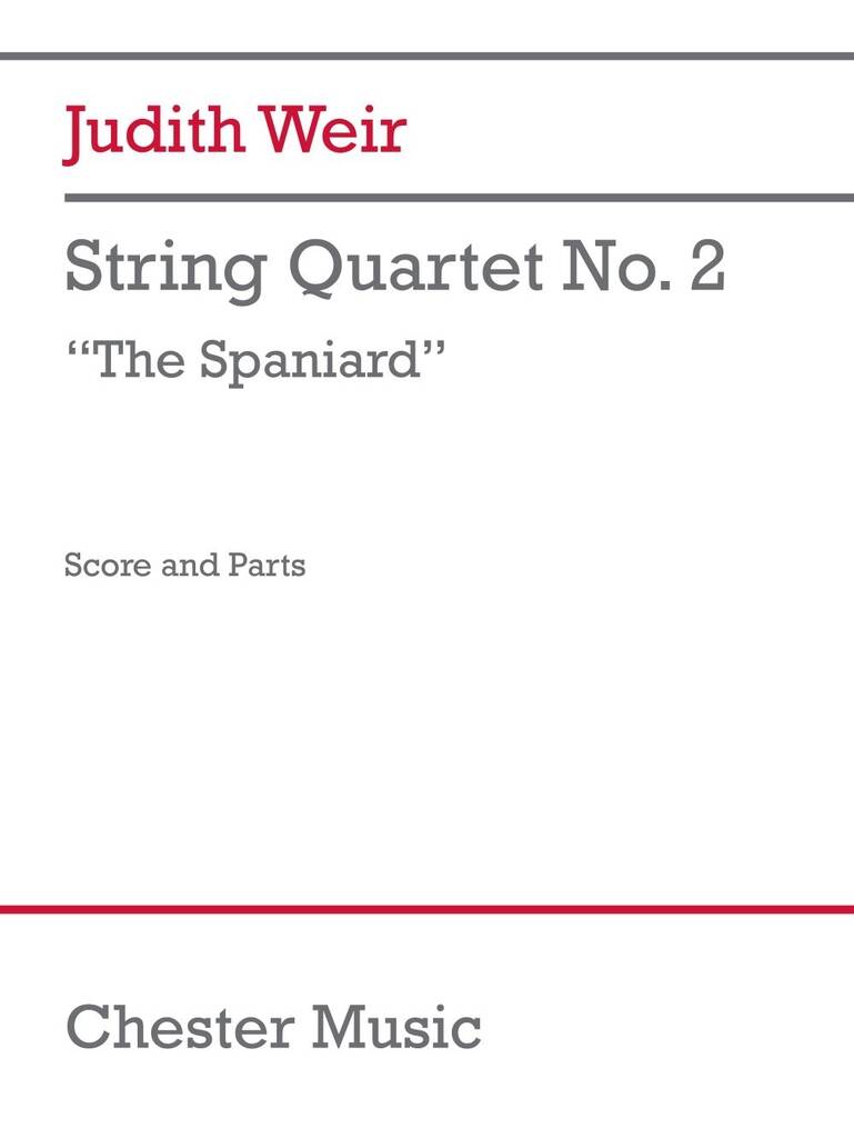 String Quartet No. 2 (The Spaniard)